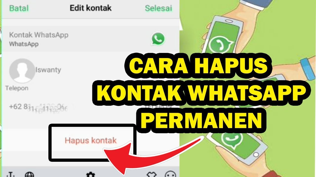 Cara Menghapus Kontak Di Whatsapp